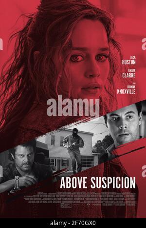 VERÖFFENTLICHUNG: 14. Mai 2021 TITEL: Above Suspicion STUDIO: MTAF Productions REGIE: Phillip Noyce PLOT: Die Geschichte, die zur ersten Verurteilung wegen Mordes an einem FBI-Agenten führte. MIT Emilia CLARKE als Susan Smith-Plakatkunst. (Bild: © MTAF Productions/Entertainment Picturs) Stockfoto