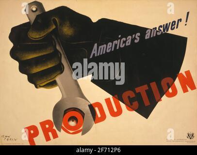 Ein altes Plakat aus dem 2. Weltkrieg, auf dem Amerikas Antwort steht - Produktion Stockfoto