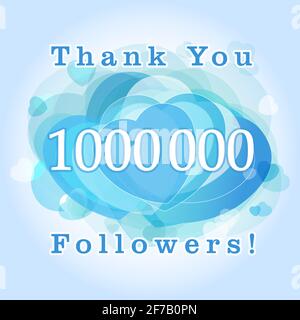 Danke 1 000 000 Follower-Karte. Das Dankesbild für Netzwerkfreunde, Likes und Follower Danke. Eine Million Zahlen mit Herzen. Herzlichen Glückwunsch Stock Vektor
