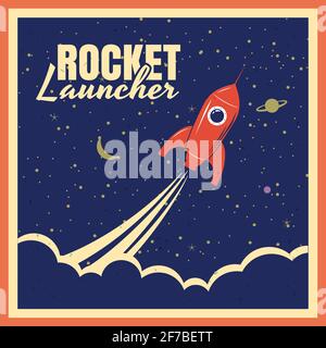 Rocket Launcher Startup Rocket Retro Poster mit Vintage-Farben und Grunge-Effekt. Vektor, Illustration, isoliert Stock Vektor