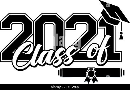 Lettering Klasse von 2021 für Grußansage, Einladungskarte. Text für Abschlussdesign, Gratulation Veranstaltung, T-Shirt, Party, High School oder College Gradua Stock Vektor