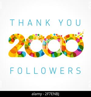 Danke 2000 Follower-Karte. Farbe danke für 2 K folgenden Menschen. Zweitausend mögen Feier. Isolierte abstrakte Grafik-Design-Vorlage. Holi Stock Vektor