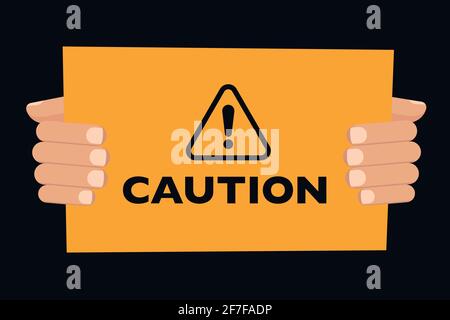 Vorsicht Concept Vector Illustration der wichtigen Ankündigung. Flache menschliche Hände halten ein Warnschild. Stock Vektor