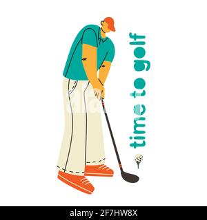 Golfspieler isoliert. Zeit zum Golfspielen, handgezeichnete Schriftzüge. Mann spielt Golf. Vektordarstellung eines Charakters im Trendstil unverhältnismäßige pe Stock Vektor