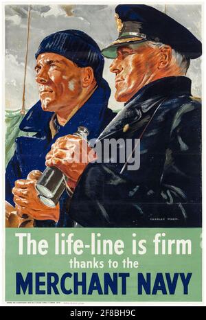 Britisches Motivationsposter des 2. Weltkriegs, die Life-Line ist fest: Dank der Merchant Navy, 1942-1945 Stockfoto