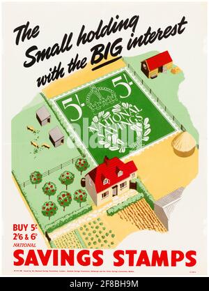 Britisch, WW2 National Savings Poster: The Small Holding with the Big Interest (Savings Stamp Garden), 1942-1945 Stockfoto