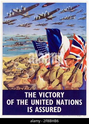 Britisch, 2. Weltkrieg, Sieg der Vereinten Nationen (Alliierte Nationen), ist versichert, Motivationsposter, 1942-1945 Stockfoto