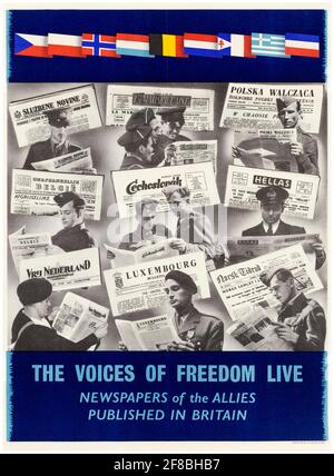 Britisch, 2. Weltkrieg, Voices of Freedom live: Zeitungen der Alliierten, veröffentlicht in Großbritannien, Motivationsposter, 1942-1945 Stockfoto