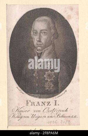 Franz II., Römisch-Deutscher Kaiser Radiergummi: Schlemmer, Leonhardadentation: 1804/1817 Stockfoto