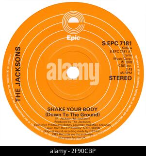 UK 45 rpm 7' Single von Shake Your Body (Down to the Ground) von The Jacksons auf dem Epic Label von 1979. Geschrieben von Randy und Michael Jackson und produziert von den Jacksons. Stockfoto