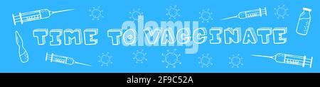 Es ist Zeit, das COVID-Konzept-Banner zu impfen Stock Vektor