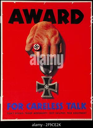 Ein altes Plakat aus dem 2. Weltkrieg, das die Öffentlichkeit vor den Gefahren warnt Von unvorsichtigen Reden Stockfoto