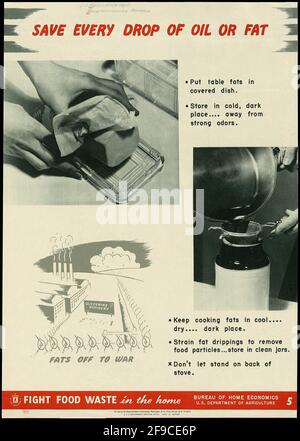 Ein amerikanisches Plakat aus dem 2. Weltkrieg, auf dem Menschen aufgefordert werden, Schrott zu recyceln Öle und Fette für die Kriegsanstrengungen Stockfoto