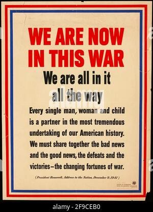 Ein amerikanisches Plakat aus dem 2. Weltkrieg mit patriotischen Slogans, um Unterstützung zu erhalten Für die Kriegsanstrengungen Stockfoto