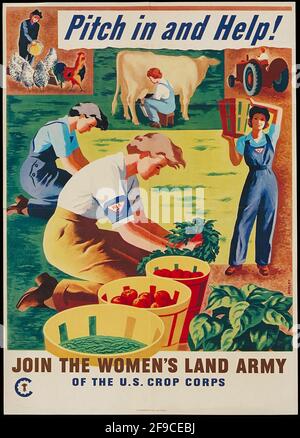 Ein amerikanisches Plakat aus dem 2. Weltkrieg, das Menschen für die Arbeit auf dem Bauernhof rekrutiert Das US-amerikanische Crop Corps der Women's Land Army Stockfoto