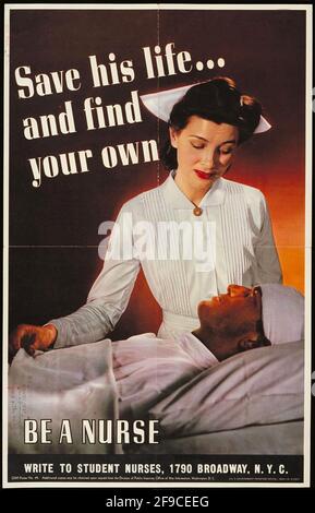 Ein amerikanisches Plakat zur Rekrutierung von Krankenschwestern aus dem 2. Weltkrieg Auf der Home Front Stockfoto