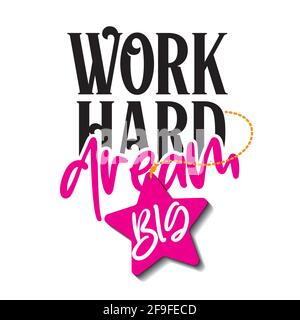 Hintergrunddesign Für Motivierende Zitate. Gelbes Design auf schwarzem Hintergrund. Gib niemals auf. Traum Groß. Work Hard Dream Big Stock Vektor