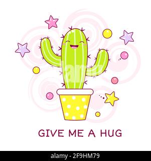 Umarmen Sie mich. Kawaii-Kaktus bittet um Umarmungen. Plakat für Kinderzimmer, Grußkarte, Druck, Banner für die Inneneinrichtung, Kinder-T-Shirt. Vektorgrafik EPS Stock Vektor