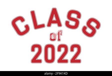 Stilisierte Inschrift Klasse von 2022 für Absolventen. Flacher Style. Stock Vektor