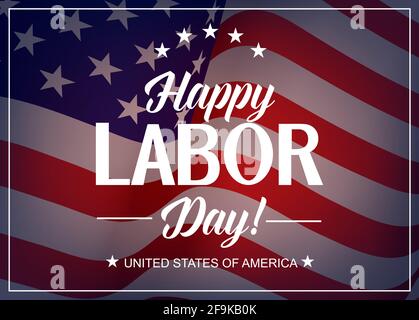 Happy Labor Day, USA Urlaub Vektor Grußkarte. Hintergrund der US-Nationalflagge mit Sternen und Streifen. Amerikanische Feiertage und Co Stock Vektor