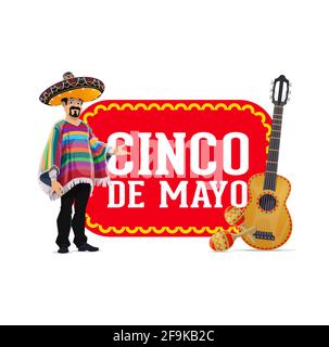 Cinco de Mayo, Mexikaner, Gitarre und Maracas. Vector freundliche Musiker und Instrumente. Mexiko-Feiertagsfestival, Zeichentrickfigur in Sombrero und Ponch Stock Vektor