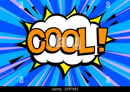 COOL! Comics Buch abstrakten Hintergrund. Wording in Comic-Sprechblase im Pop-Art-Stil auf platzen Hintergrund Stockfoto