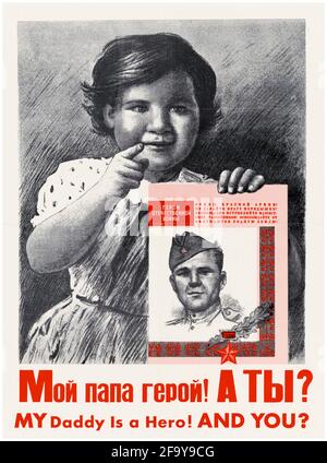 Russisch, Motivationsposter des 2. Weltkriegs, My Datist is a Hero, and You?, 1942-1945 Stockfoto