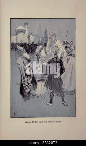 König Beder und die magische Königin aus dem Buch "die arabischen Nächte" herausgegeben von Anna Tweed, veröffentlicht 1910 in New York, von der Firma Baker & Taylor illustriert von Caspar Emweson und Leon D'Emo Stockfoto