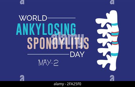 World ankylosing Spondylitis Day Prevention and Awareness Vector Konzept. Banner, Poster Internationales Sensibilisierungscamp Zum Weltankylosing Spondylitis Day Stock Vektor