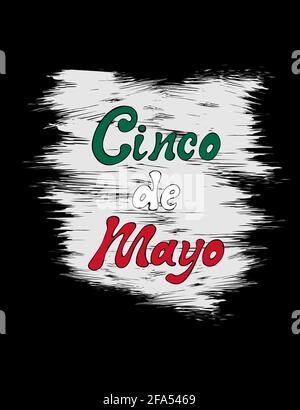 Cinco de Mayo handgeschriebener Schriftzug Phrase Design in Farben mexikanische Flagge auf weißem grunge Hintergrund. Vektor-Stock-Illustration für mexikanische Feiertage Stock Vektor