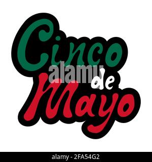 „Cinco de Mayo“-Aufkleber. Handgeschriebenes Schriftdesign in den Farben mexikanische Flagge (rot, weiß, grün). Vektorgrafik. Stock Vektor