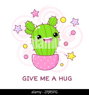 Umarmen Sie mich. Kawaii-Kaktus bittet um Umarmungen. Plakat für Kinderzimmer, Grußkarte, Druck, Banner für die Inneneinrichtung, Kinder-T-Shirt. Vektorgrafik EPS Stock Vektor