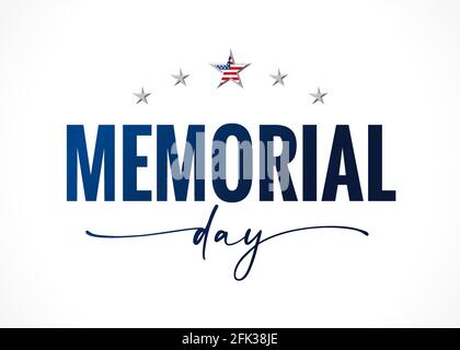 Memorial Day Zitat Schriftzug Banner mit Sternen. Feier-Design für den amerikanischen Feiertag - erinnern und ehren, mit USA-Flagge in Stern und Text auf weiß Stock Vektor