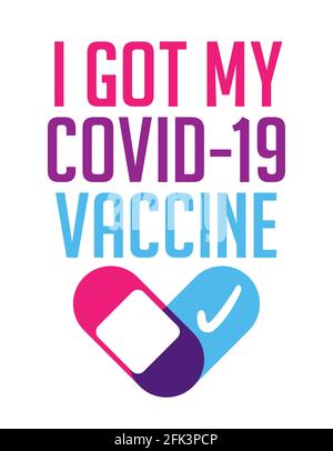Ich habe meinen Impfstoff - Status für Social Distancing Poster mit Text Label Vector von geimpften Menschen. Hand Lettering motivierende Zitat isoliert auf whit Stock Vektor