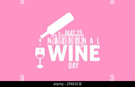 Konzept Für Den National Wine Day Im Mai. Banner, Poster National Wine Day Holiday Vektor-Vorlage. Stock Vektor