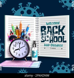 Zurück zur Schule Vektor-Konzept-Design. Willkommen zurück in der Schule Halten Sie Abstand Text in Notebook-Seite mit Bildungs-und Sicherheitselemente für Schüler. Stock Vektor