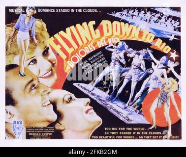 Flying Down to Rio ist ein US-amerikanischer RKO-Musikfilm aus dem Jahr 1933, der als erste Kombination von Fred Astaire und Ginger Rogers bekannt ist. Poster. Stockfoto