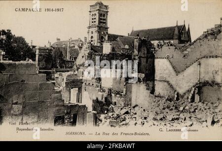 Soissons, die Rue des Francs-Boisiers. Zerstörungen durch den Ersten Weltkrieg.Französische Abteilung: 02 - Aisne Postkarte Anfang des 20. Jahrhunderts Stockfoto