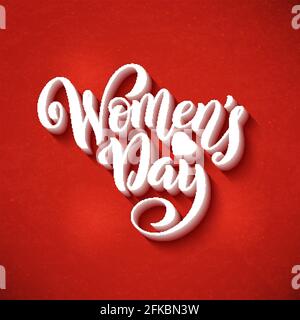 8. März Internationale Grußkarte zum Frauentag. Schablonenposter mit handgezeichneter Kalligraphie. Vektor. Stock Vektor