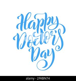 Welttag der Ärzte. Vorlage für Poster mit handgezeichneter Schrift. Vektor. Stock Vektor