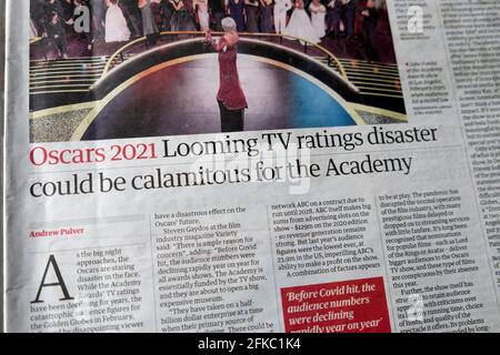 „für die Oscars 2021 könnte die drohende Katastrophe bei den TV-Bewertungen verheerend sein The Academy' Guardian Zeitung Schlagzeile Inside Artikel 17 April 2021 London, Großbritannien Stockfoto