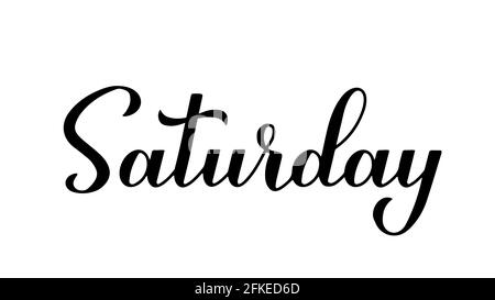 Samstag Kalligraphie Hand Schriftzug isoliert auf weiß. Handgeschriebenes Typografie-Poster. Vektor-Vorlage für Banner, Aufkleber, T-Shirt, etc. Stock Vektor