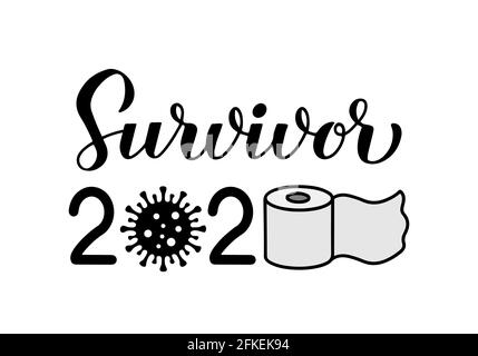 Survivor 2020 Kalligraphie-Handschriftzug mit Toilettenpapier. Witziges Quarantänezitat. Poster zur Typografie des Coronavirus-Pandemievirus COVID-19. Vektorvorlage f Stock Vektor