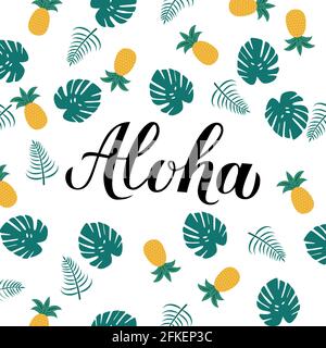 Aloha Kalligraphie-Schriftzug mit Ananas und Palmblättern. Sommerferien Konzept. Handgeschriebener hawaiianischer Sprachphrase Hallo. Vektorvorlage für Stock Vektor