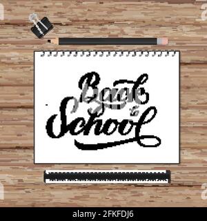 Handgeschriebene Schrift für die Schulzeit in einem Notizbuch. Holzstruktur Hintergrund und Papeterie. Vektor-Vorlage für Werbeplakat, Logo-Design, BA Stock Vektor