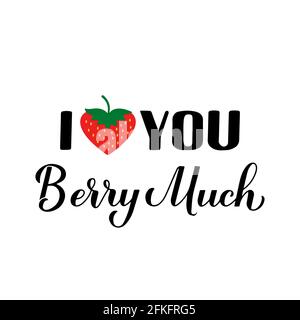 Ich liebe dich Beere viel Kalligraphie Schriftzug mit Erdbeere in Form des Herzens. Witziges Wortspiel. Grußkarte zum Valentinstag. Vektorvorlage für Tippfehler Stock Vektor