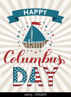 Happy Columbus Day Kalligraphie Hand Schriftzug Retro gestreiften Hintergrund. Amerika entdecken Urlaub Typografie Poster einfach zu bearbeiten Vektor-Vorlage für BA Stock Vektor