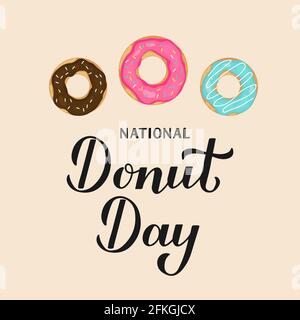 National Donut Day Kalligraphie Schriftzüge und Donuts. Vektorvorlage für Typografie Poster, Banner, Flyer, Aufkleber, T-Shirt, Postkarte, Logo-Design, Stock Vektor