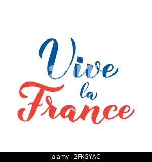 Vive la France Kalligraphie Handschriftzug isoliert auf weißem Hintergrund. Es lebe Frankreich auf Französisch. Vektorvorlage für Typografie Poster, Banner, Fly Stock Vektor