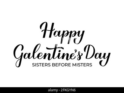 Happy Galentine s Day Kalligraphie Schriftzug isoliert auf weiß. Nicht offizieller Feiertag für Damen. Vektorvorlage für Grußkartenposter, Postkarte, fl Stock Vektor